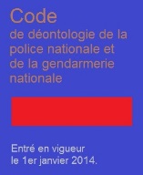 Code de dontologie de la police nationale et de la gendarmerie nationale, POLICE-BAVURES.ORG | Site officiel | Paris | fr